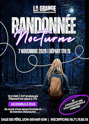Marche nocturne le 7 novembre à Lion dvt-Dun avec La Grange